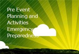 Pre Event Planning and Activities Emergency Preparedness Powerpoint Presentation