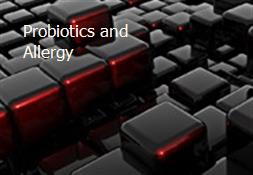 Probiotics and Allergy Powerpoint Presentation