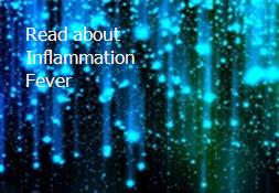 Read about Inflammation Fever Powerpoint Presentation
