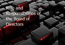 Role and Responsibilities of the Board of Directors Powerpoint Presentation