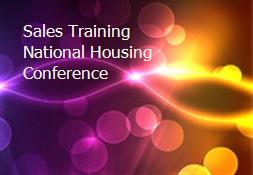 Sales Training National Housing Conference Powerpoint Presentation