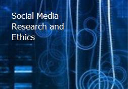 Social Media Research and Ethics Powerpoint Presentation