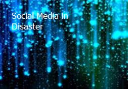 Social Media in Disaster Powerpoint Presentation