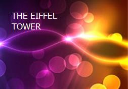 THE EIFFEL TOWER Powerpoint Presentation