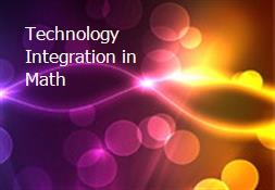 Technology Integration in Math Powerpoint Presentation