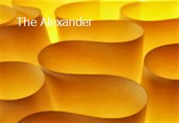 The Alexander Powerpoint Presentation