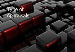 Type of Appraisals Powerpoint Presentation