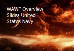WAWF Overview Slides United States Navy Powerpoint Presentation