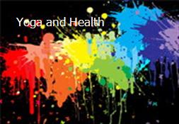 Yoga and Health Powerpoint Presentation