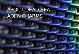ABOUT DEAD SEA ADEN CHARMS Powerpoint Presentation
