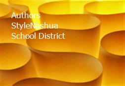 Authors StyleNashua School District Powerpoint Presentation