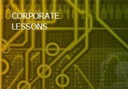 CORPORATE LESSONS Powerpoint Presentation