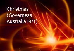Christmas (Governess Australia PPT) Powerpoint Presentation