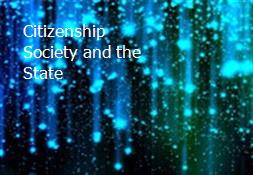 Citizenship Society and the State Powerpoint Presentation