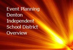 Event Planning Denton Independent School District Overview Powerpoint Presentation