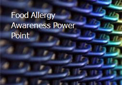Food Allergy Awareness Power Point Powerpoint Presentation