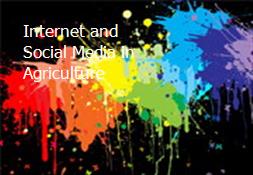 Internet and Social Media in Agriculture Powerpoint Presentation