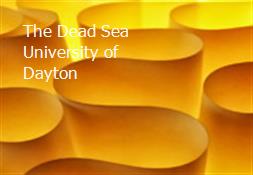 The Dead Sea University of Dayton Powerpoint Presentation