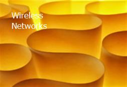 Wireless Networks Powerpoint Presentation