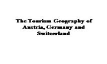 The Tourism Geography of Austria Germany and Switzerland PowerPoint Presentation