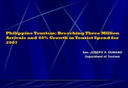 Tourism Situationer of 2007 (Department of Tourism) PowerPoint Presentation