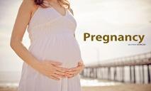 Pregnancy and Their Stages PowerPoint Presentation