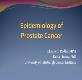 Epidemiology of Prostate Cancer Powerpoint Presentation