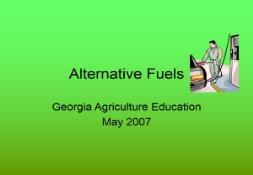 Alternative Fuels-Welcome to the Georgia Agriculture PowerPoint Presentation