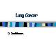 Lung Cancer Overview Powerpoint Presentation