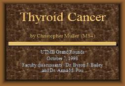 Free Thyroid Cancer by Christopher Muller PowerPoint Presentation
