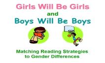 Girls Will Be Girls and Boys Will Be Boys PowerPoint Presentation