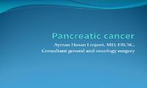 About Pancreatic Cancer PowerPoint Presentation