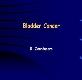 Bladder Cancer Powerpoint Presentation