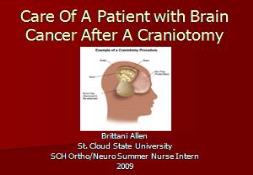 Care Of A Patient with Brain Cancer After A Craniotomy PowerPoint Presentation