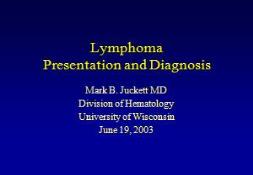 Lymphoma Presentation and Diagnosis PowerPoint Presentation