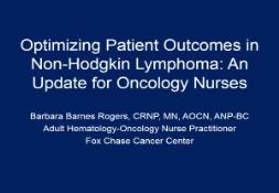 Optimizing Patient Outcomes in Non Hodgkin Lymphoma PowerPoint Presentation