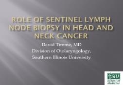 Role of Sentinel Lymph Node biopsy in head and neck cancer PowerPoint Presentation