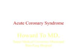 Acute Coronary Syndrome PowerPoint Presentation