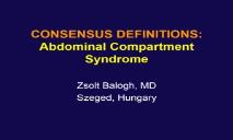 About Abdominal Compartment Syndrome PowerPoint Presentation