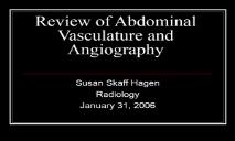 Review of Abdominal Vasculature and Angiography PowerPoint Presentation