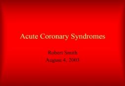 Acute Coronary Syndromes PowerPoint Presentation