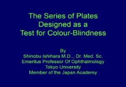 Ishiharas Tests For Colour-Blindness 1981 PowerPoint Presentation