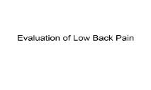 Evaluation of Low Back Pain PowerPoint Presentation