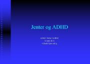 Jenter og ADHD-ADHD Norge Powerpoint Presentation
