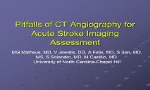 Pitfall of CT Angiography for Acute Stroke Imaging PowerPoint Presentation