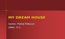 MY DREAM HOUSE-Reni and her students and friends PowerPoint Presentation