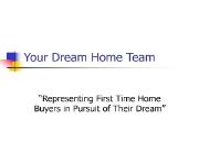 Your Dream Home Team-Twin Oaks Toastmasters Powerpoint Presentation