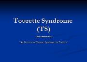 Tourette Syndrome (TS) Powerpoint Presentation