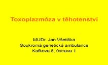 Toxoplazmoza v tehotenstvi PowerPoint Presentation