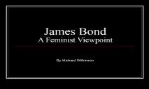 James Bond A Feminist Viewpoint PowerPoint Presentation